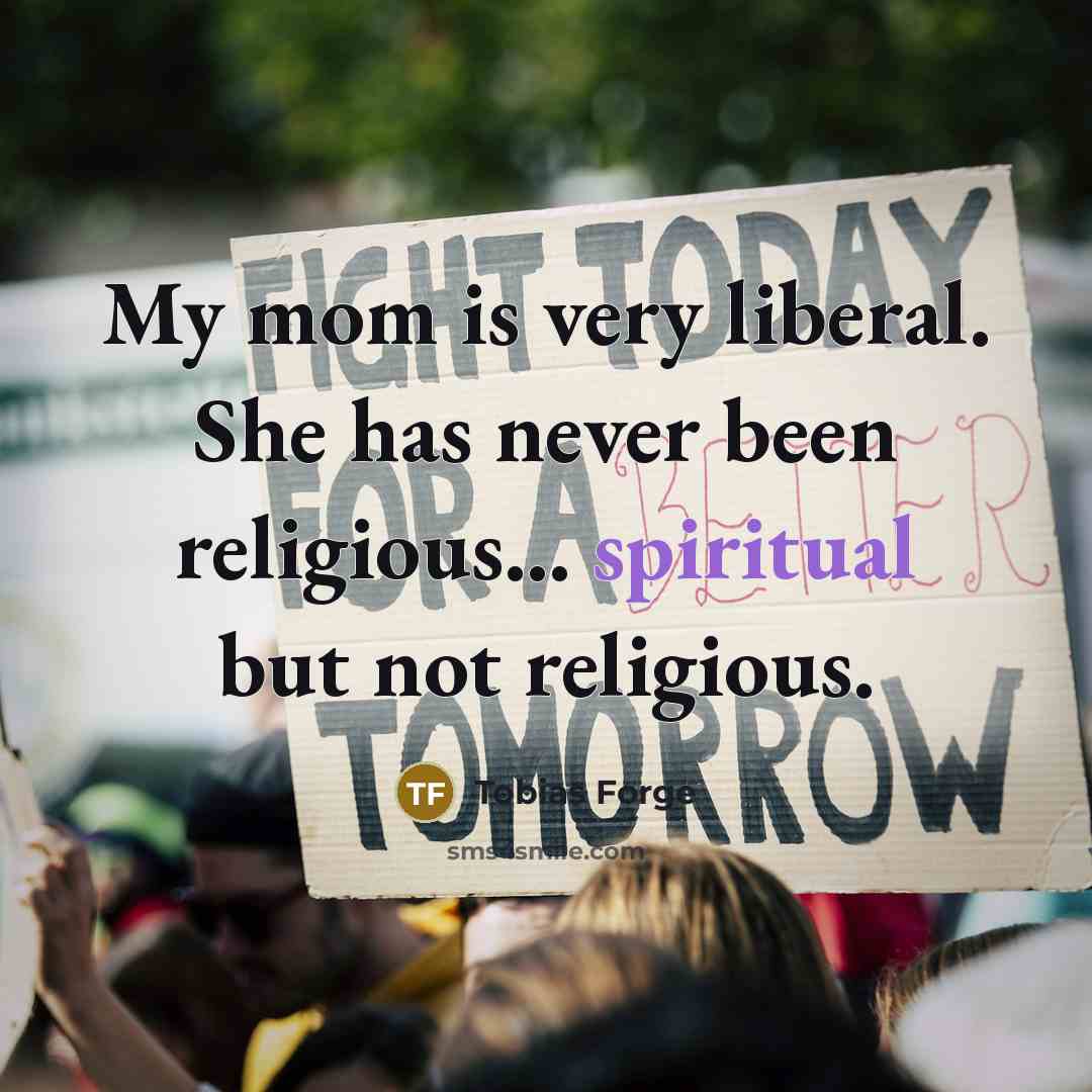 “My mom is very liberal. She has never been religious...…” quote by Tobias Forge