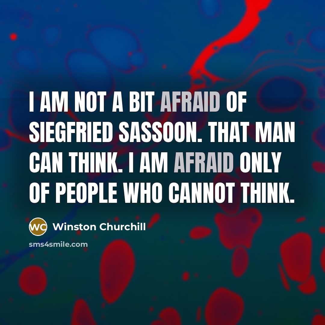 “I am not a bit afraid of Siegfried Sassoon. That…” quote by Winston Churchill