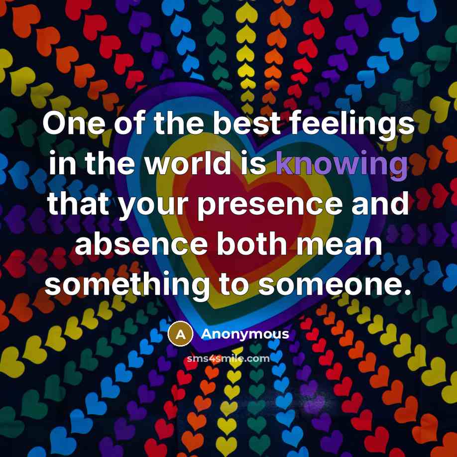 “One of the best feelings in the world is knowing…” quote by Anonymous