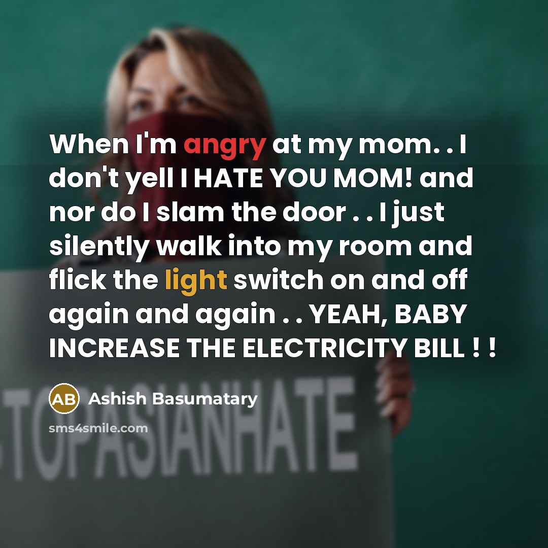 “When I'm angry at my mom. . I don't yell…” quote by Ashish Basumatary