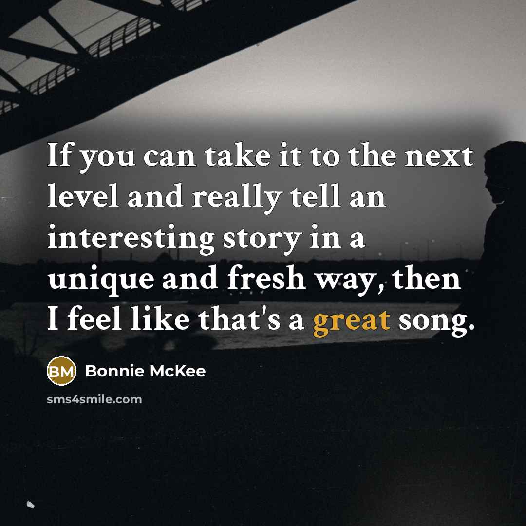 “If you can take it to the next level and…” quote by Bonnie McKee