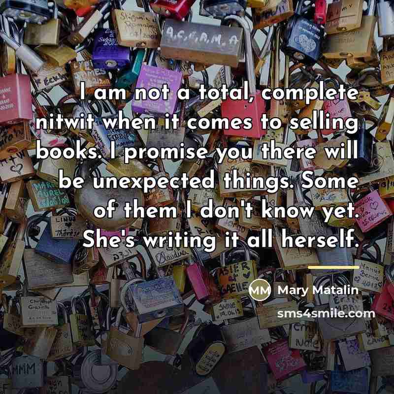 “I am not a total, complete nitwit when it comes…” quote by Mary Matalin