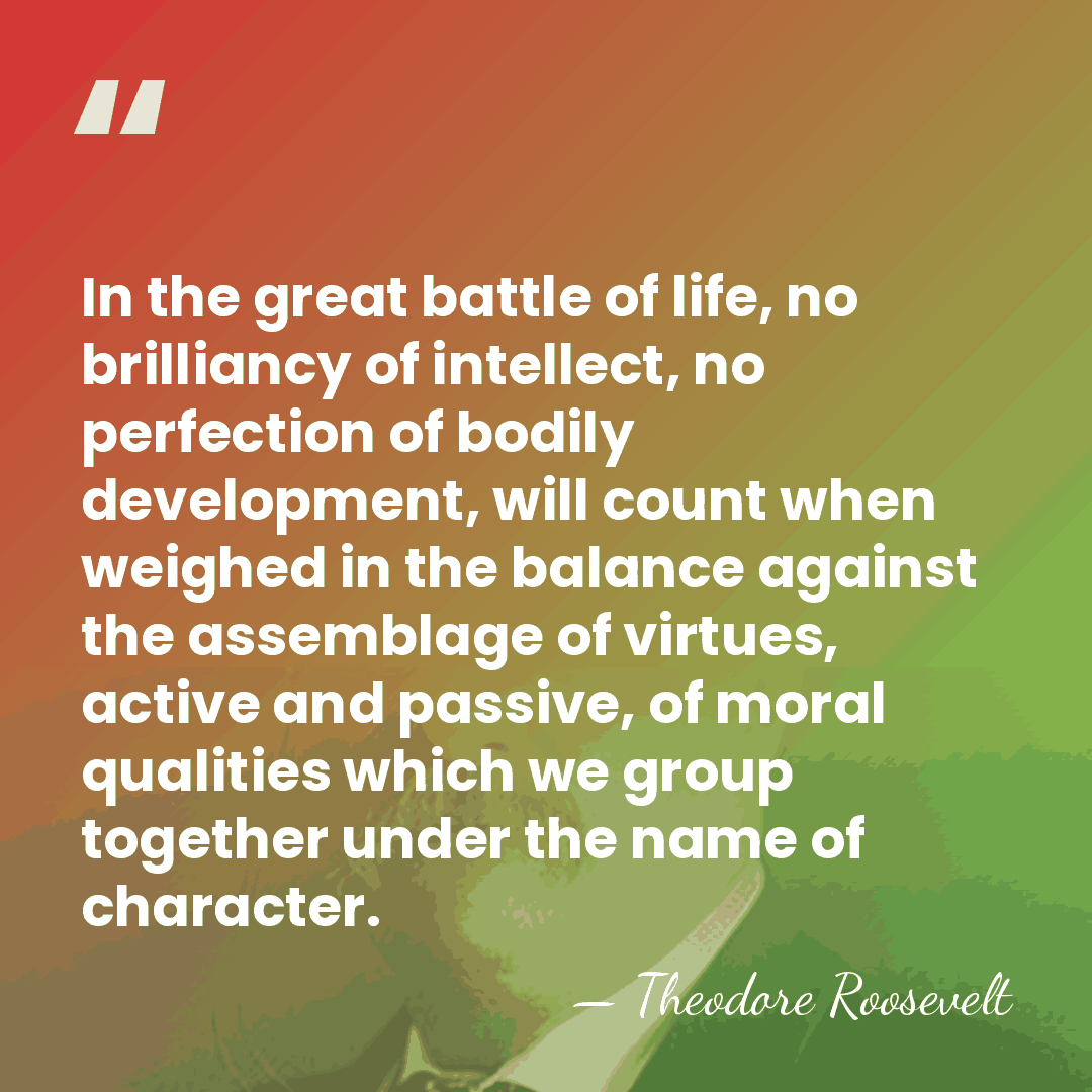 In the great battle of life, no brilliancy of intellect, no perfection&hellip; - Theodore Roosevelt