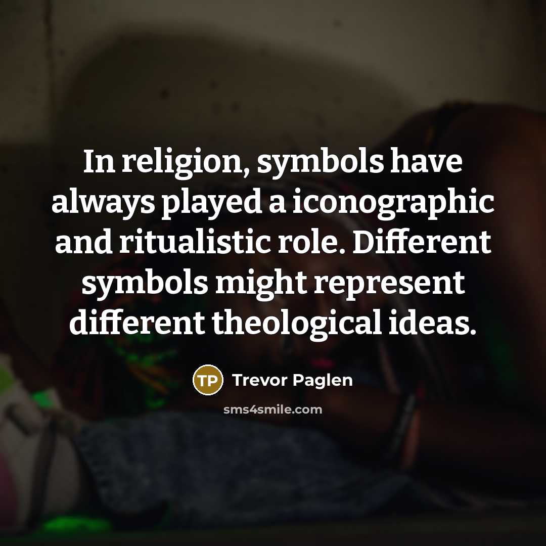 “In religion, symbols have always played a iconographic and ritualistic…” quote by Trevor Paglen