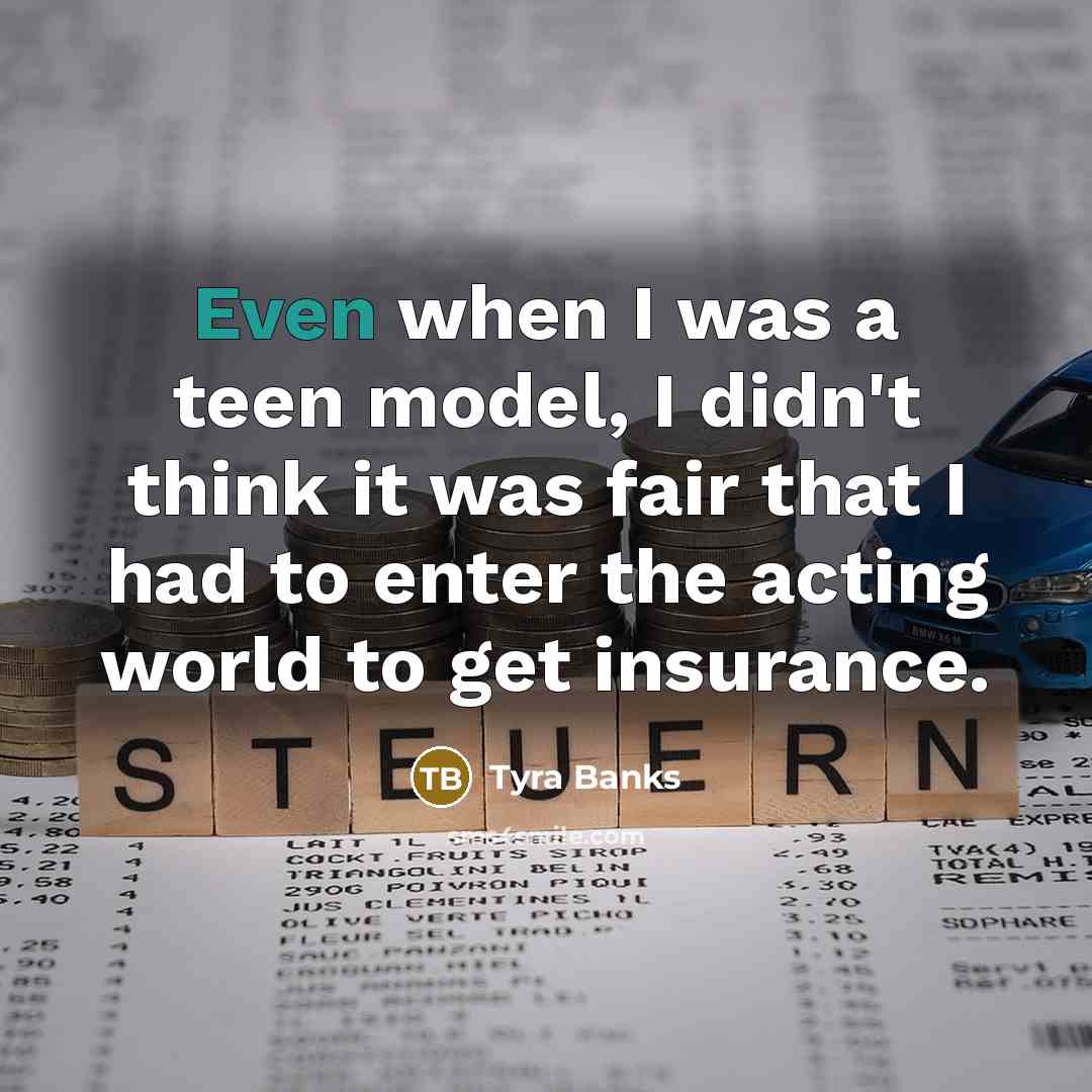 “Even when I was a teen model, I didn't think…” quote by Tyra Banks