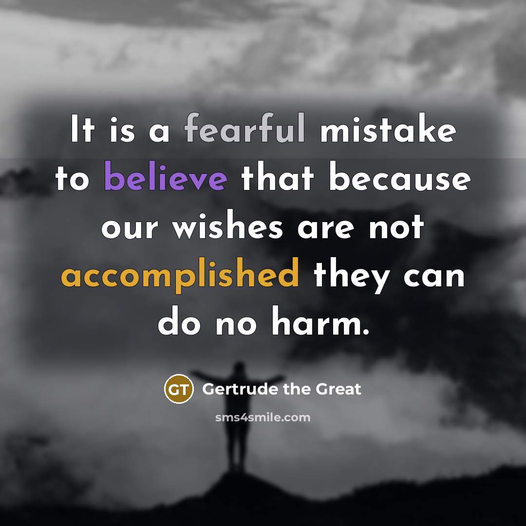 “It is a fearful mistake to believe that because our…” quote by Gertrude the Great