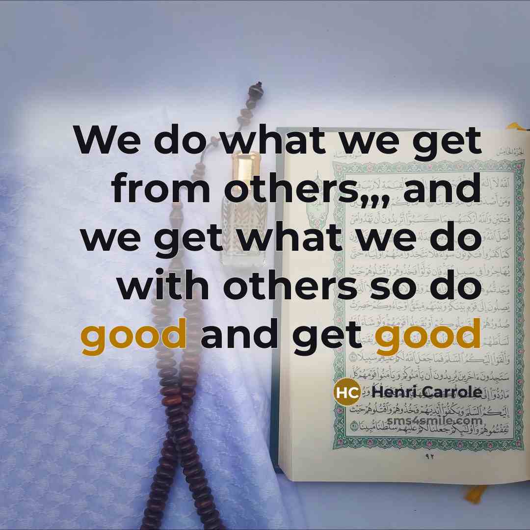 “We do what we get from others,,, and we get…” quote by Henri Carrole