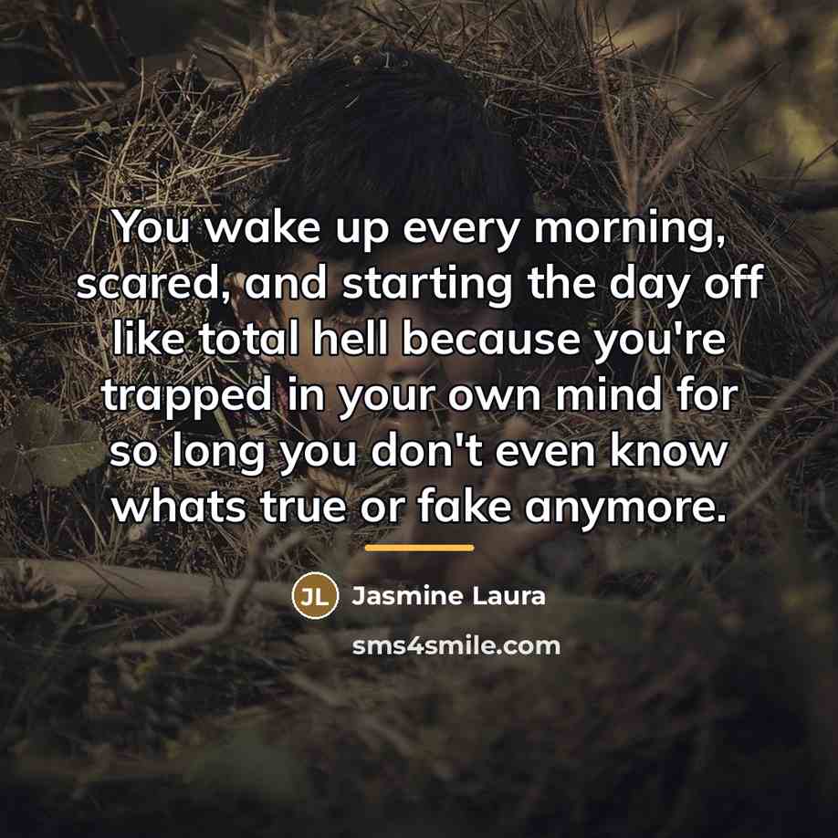 “You wake up every morning, scared, and starting the day…” quote by Jasmine Laura