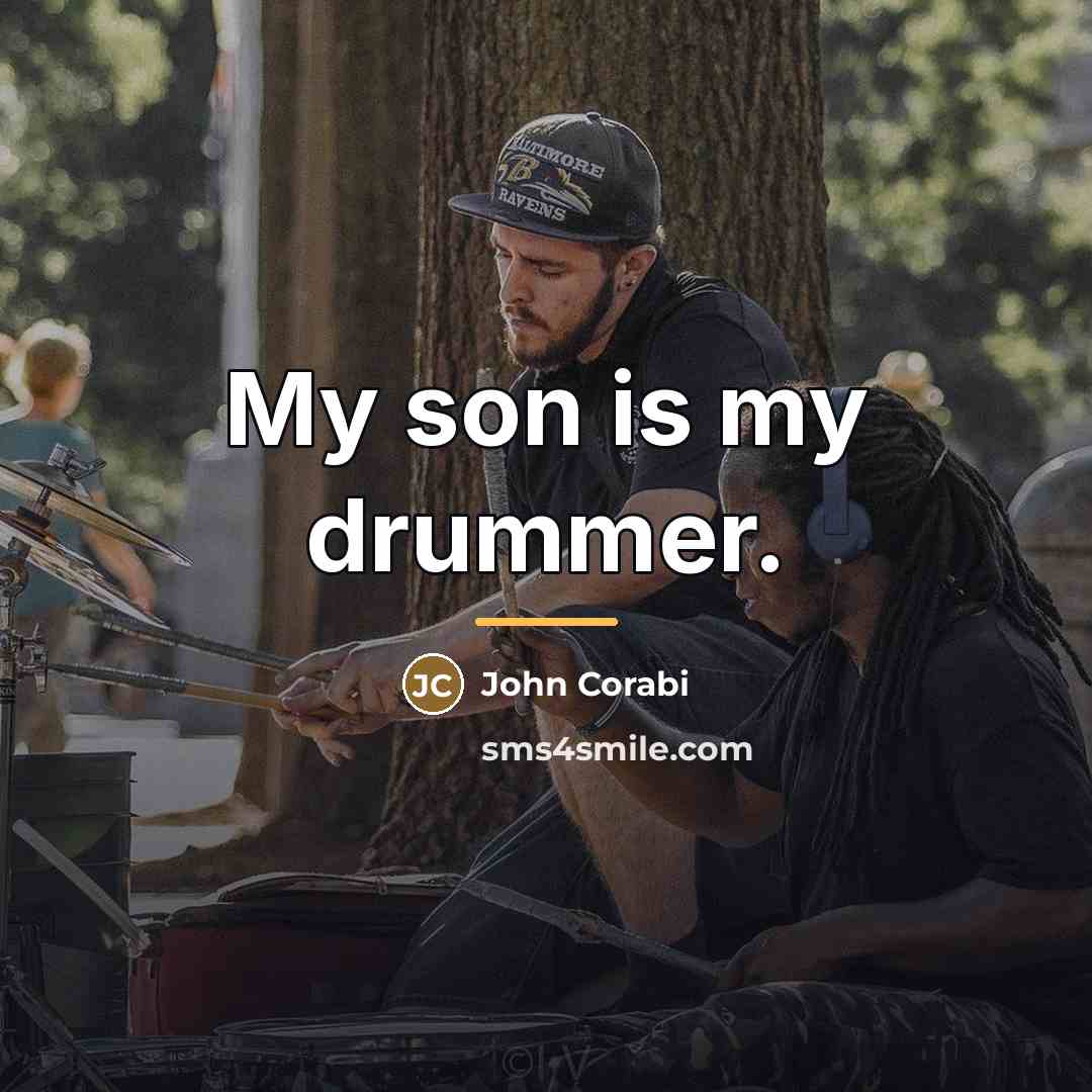 “My son is my drummer.…” quote by John Corabi