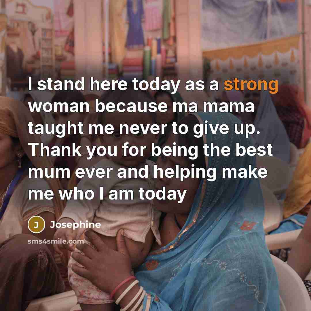 “I stand here today as a strong woman because ma…” quote by Josephine