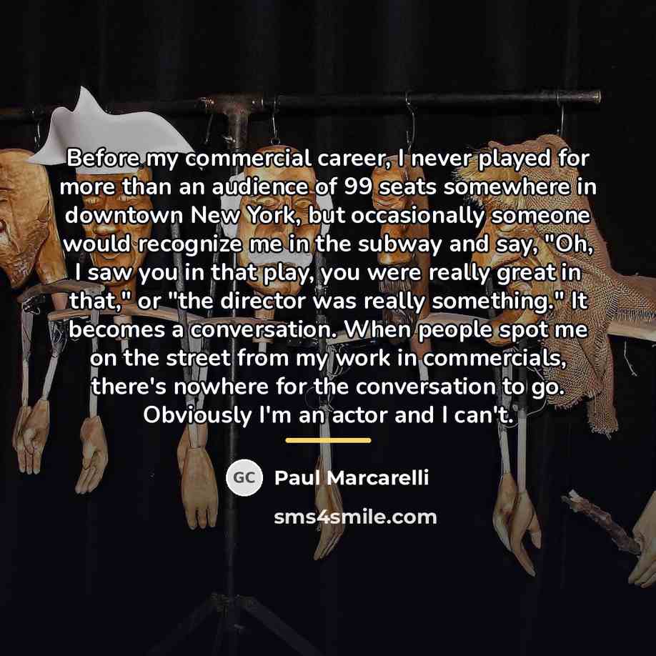 “Before my commercial career, I never played for more than…” quote by Paul Marcarelli
