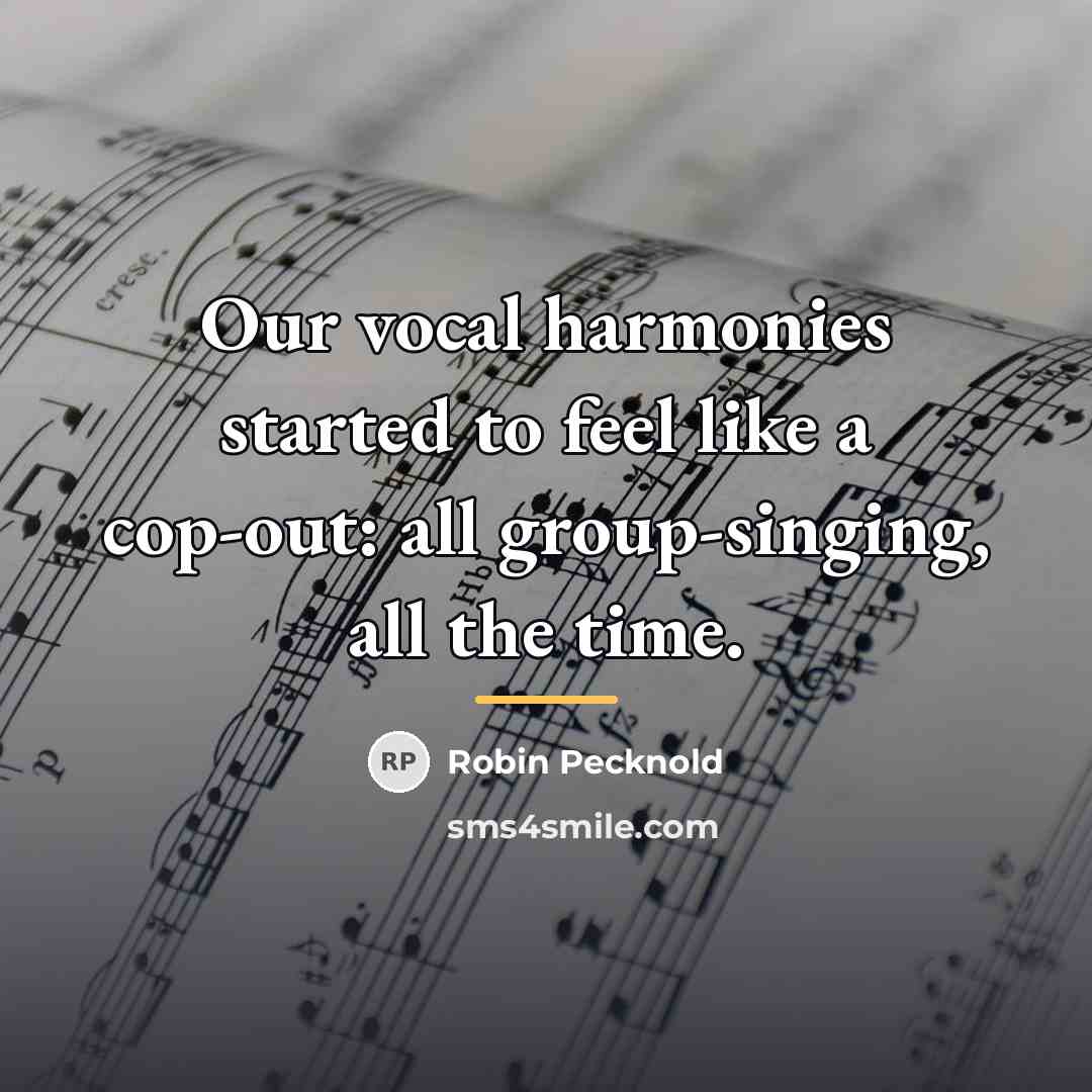 “Our vocal harmonies started to feel like a cop-out: all…” quote by Robin Pecknold