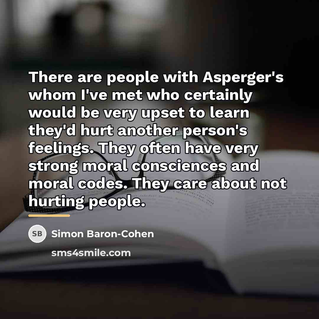 “There are people with Asperger's whom I've met who certainly…” quote by Simon Baron-Cohen