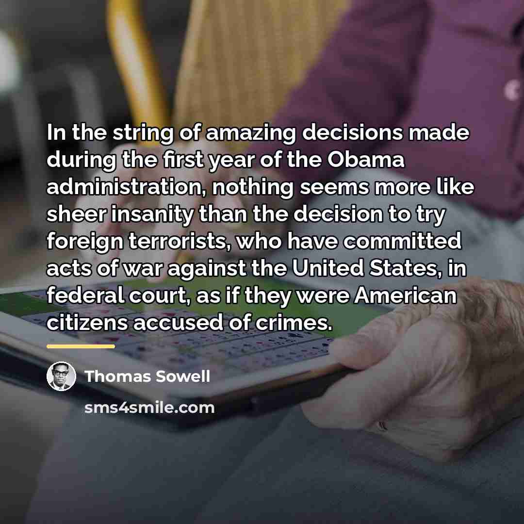 “In the string of amazing decisions made during the first…” quote by Thomas Sowell