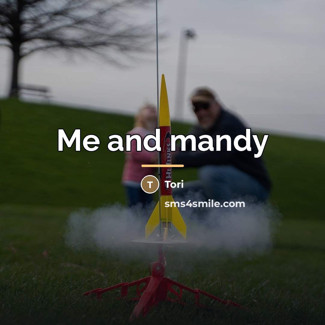 “Me and mandy…” quote by Tori