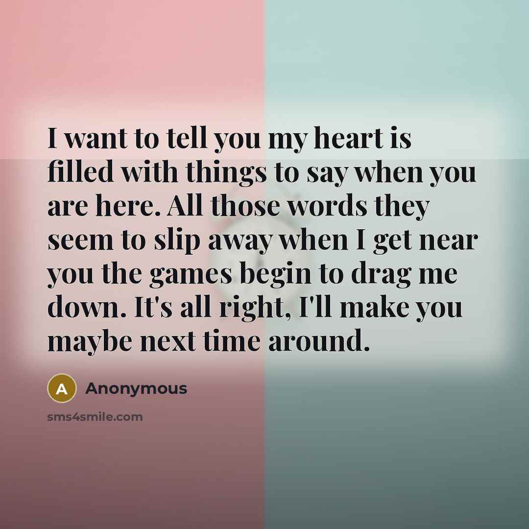 “I want to tell you my heart is filled with…” quote by Anonymous