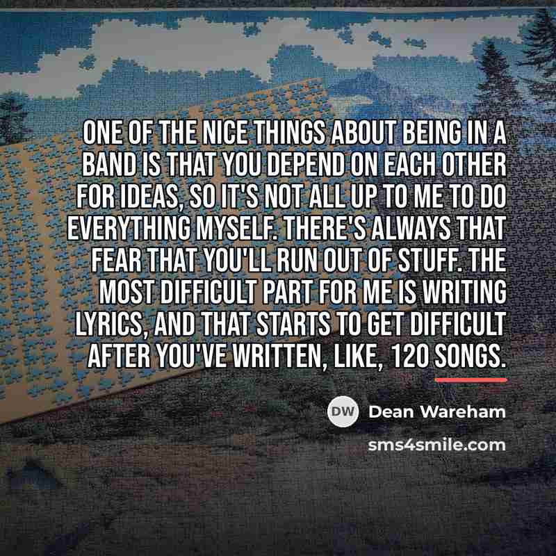 “One of the nice things about being in a band…” quote by Dean Wareham