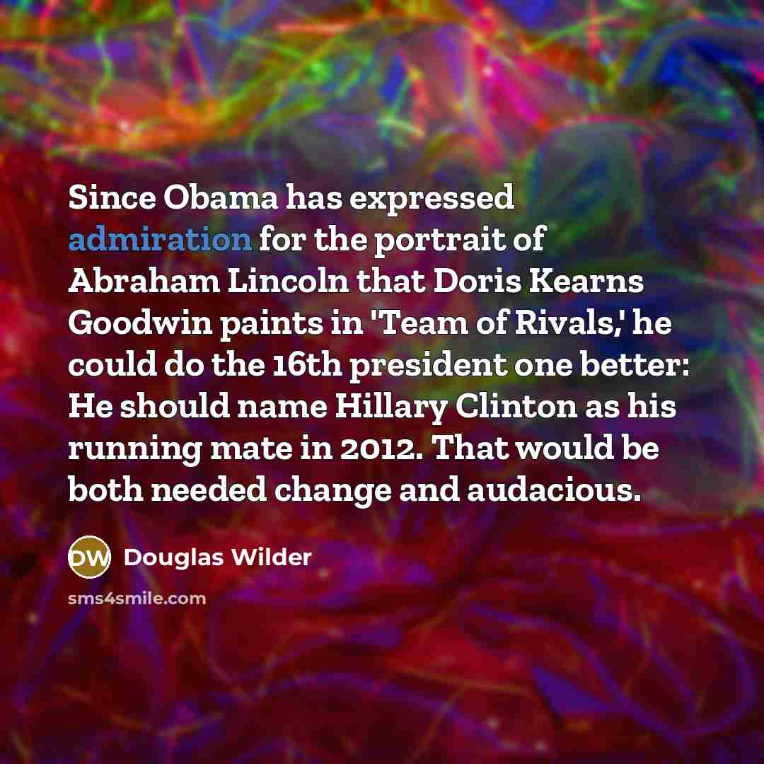 “Since Obama has expressed admiration for the portrait of Abraham…” quote by Douglas Wilder