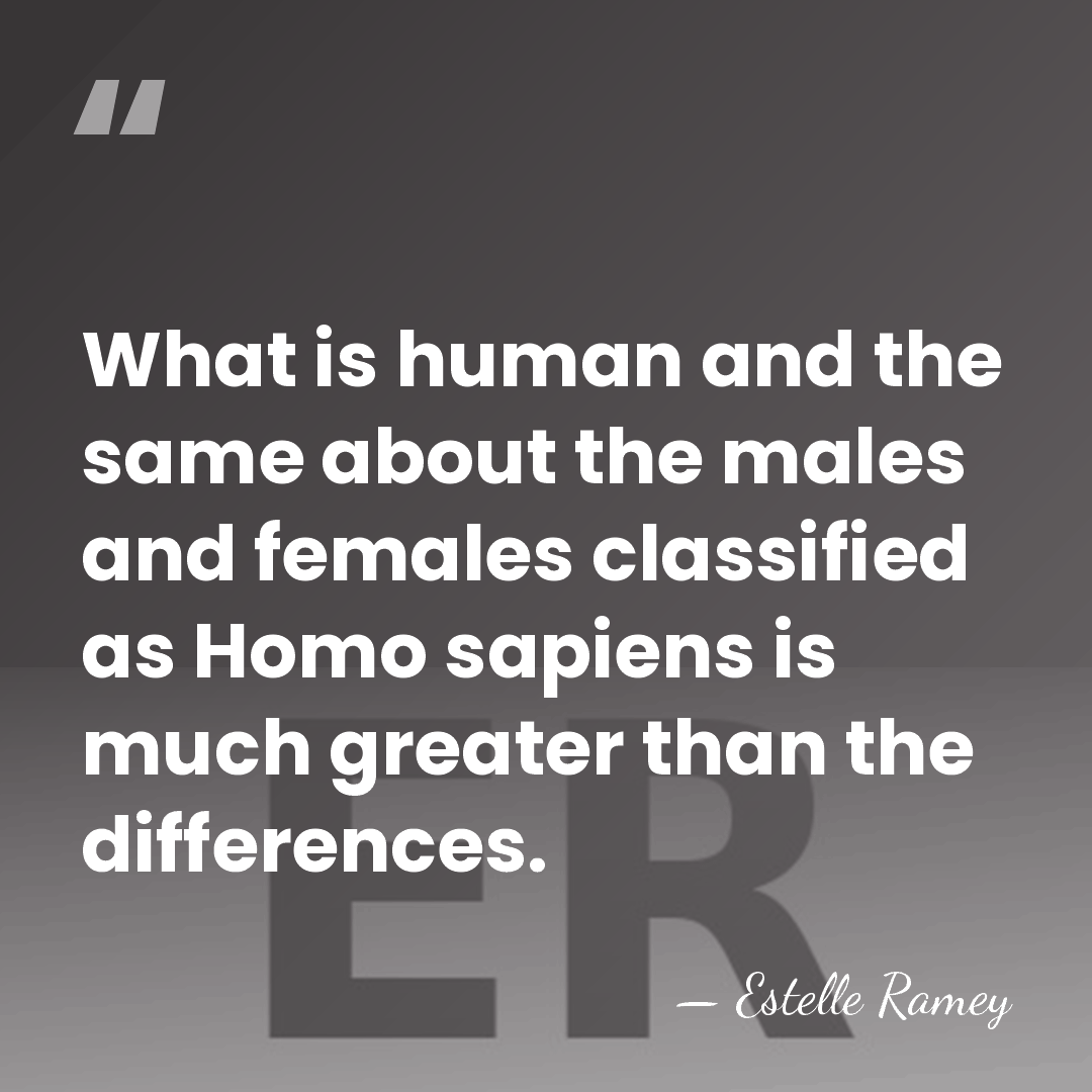 What is human and the same about the males and females classified&hellip; - Estelle Ramey