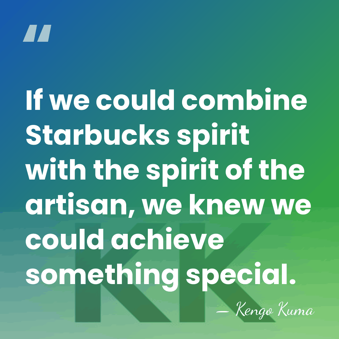 If we could combine Starbucks spirit with the spirit of the artisan,&hellip; - Kengo Kuma