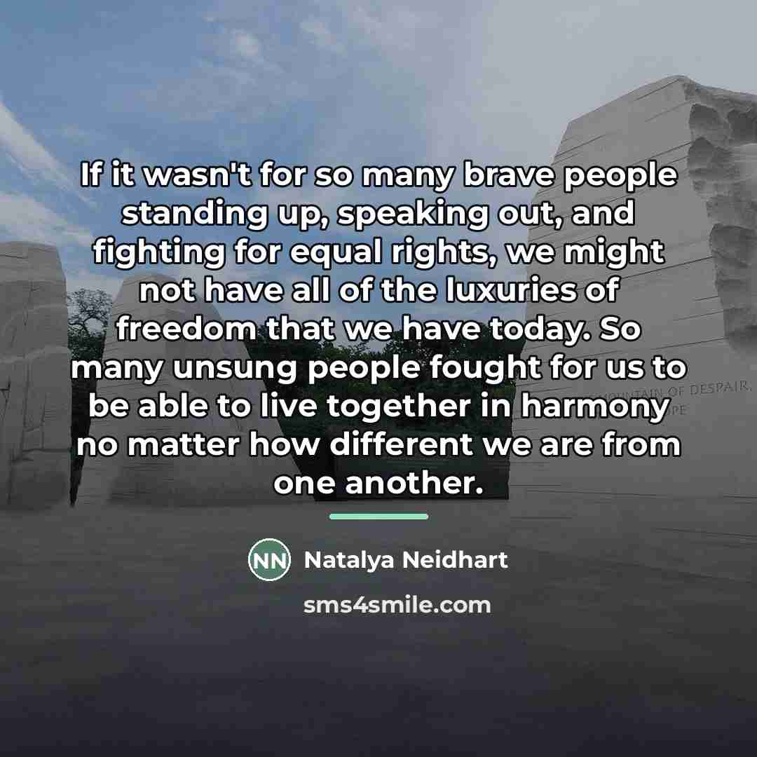 “If it wasn't for so many brave people standing up,…” quote by Natalya Neidhart