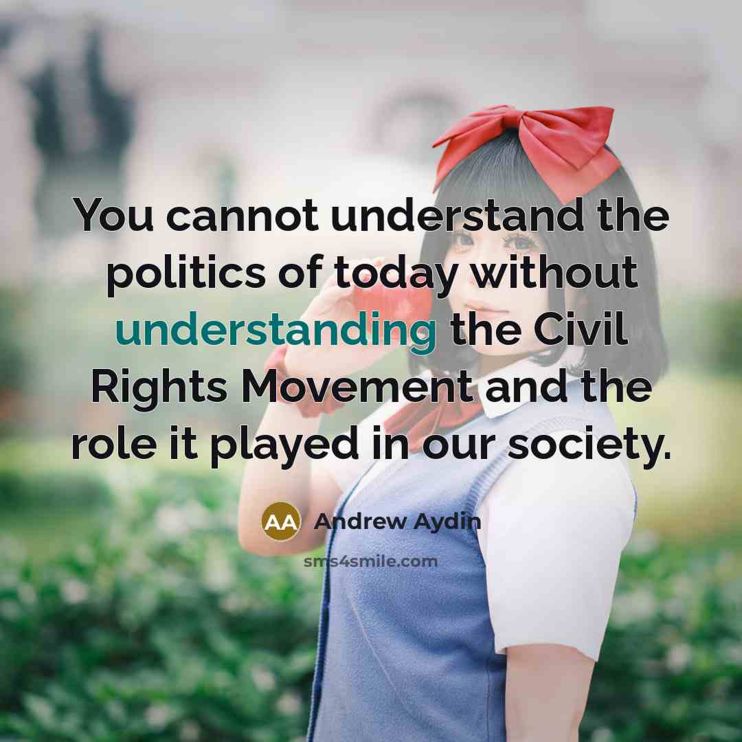 “You cannot understand the politics of today without understanding the…” quote by Andrew Aydin