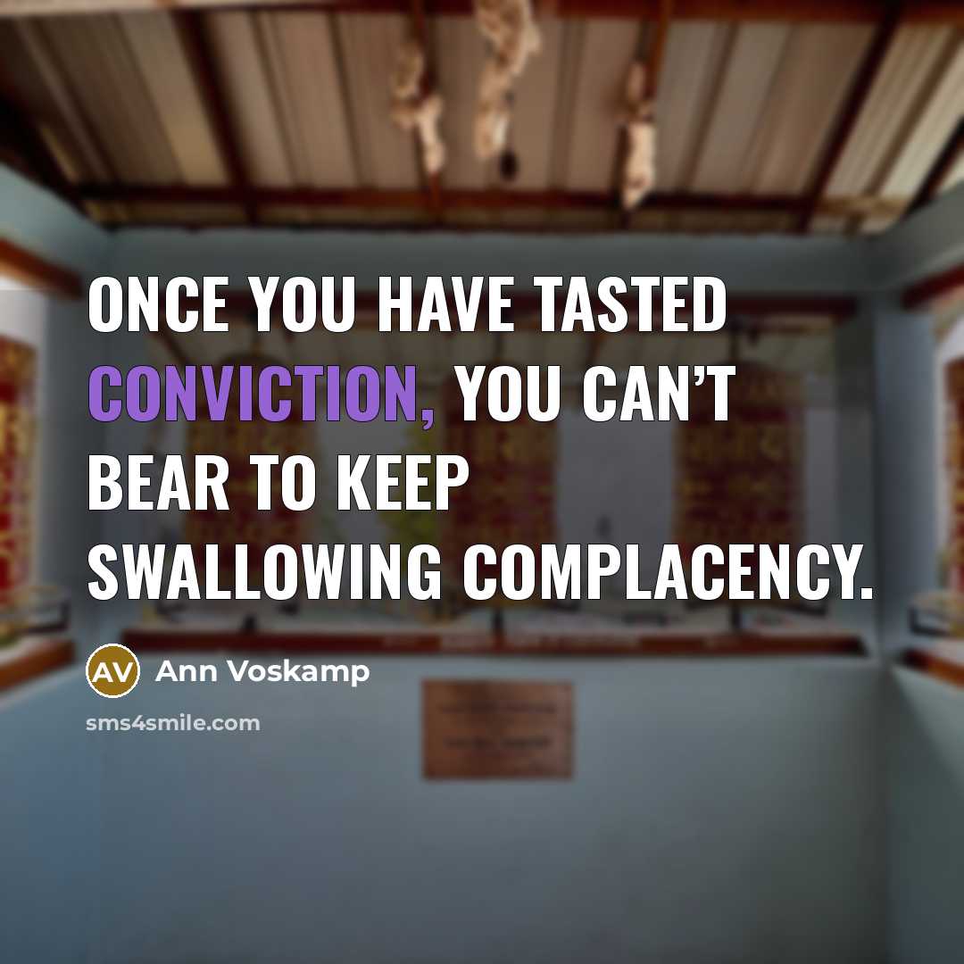 “Once you have tasted conviction, you can’t bear to keep…” quote by Ann Voskamp