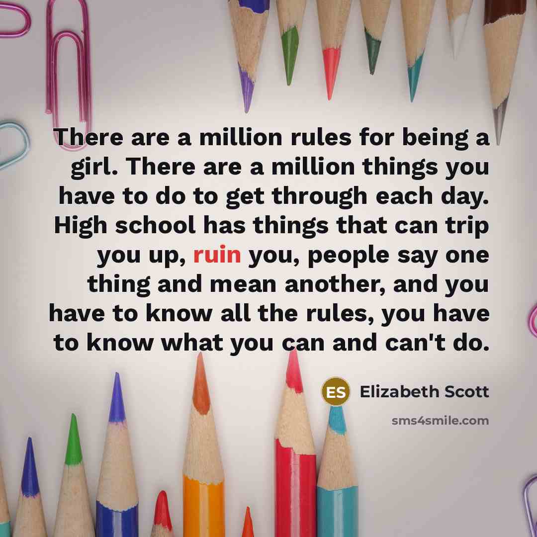 “There are a million rules for being a girl. There…” quote by Elizabeth Scott