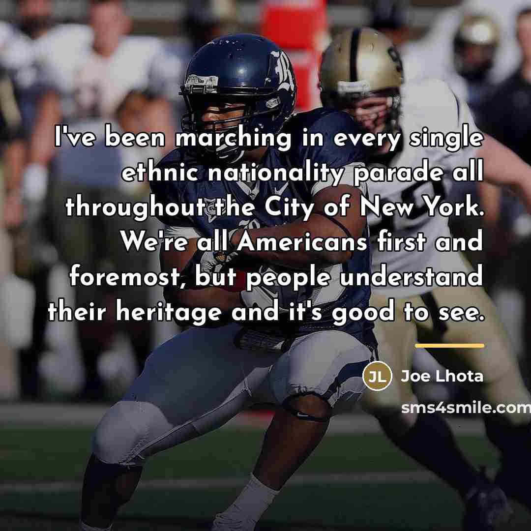 “I've been marching in every single ethnic nationality parade all…” quote by Joe Lhota
