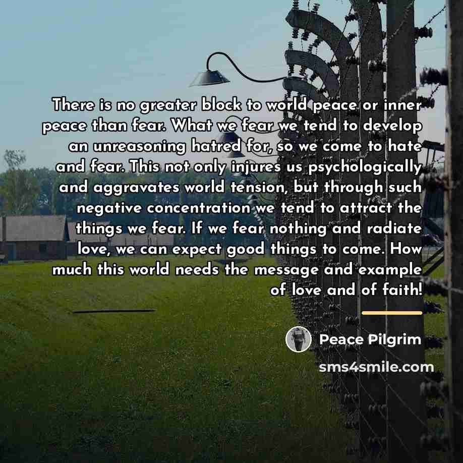 “There is no greater block to world peace or inner…” quote by Peace Pilgrim