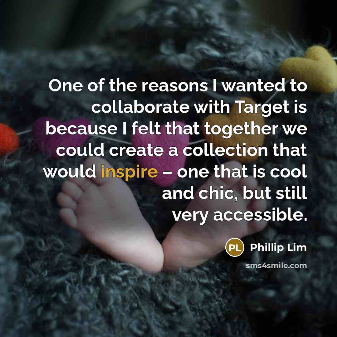 “One of the reasons I wanted to collaborate with Target…” quote by Phillip Lim