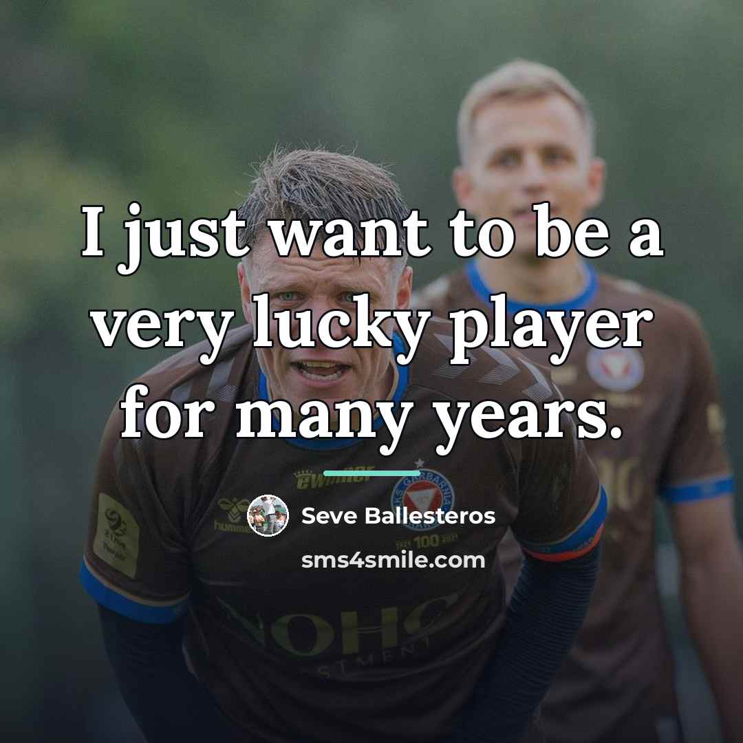 “I just want to be a very lucky player for…” quote by Seve Ballesteros