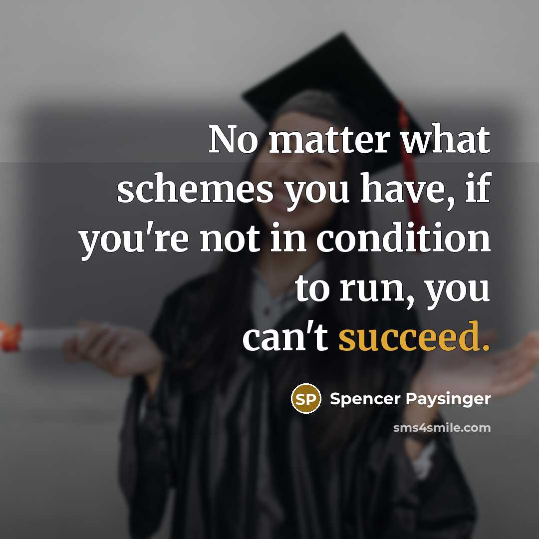 “No matter what schemes you have, if you're not in…” quote by Spencer Paysinger