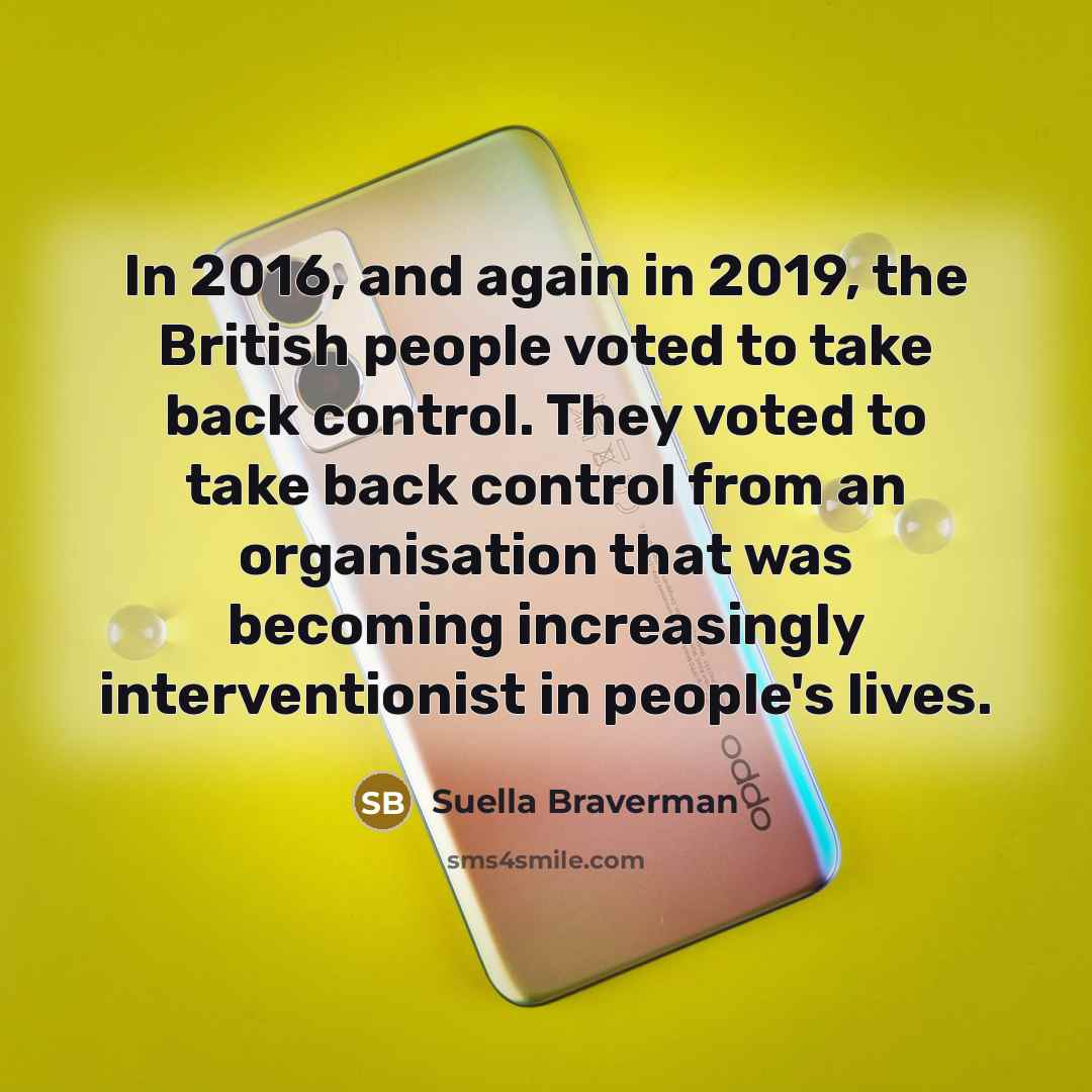 “In 2016, and again in 2019, the British people voted…” quote by Suella Braverman