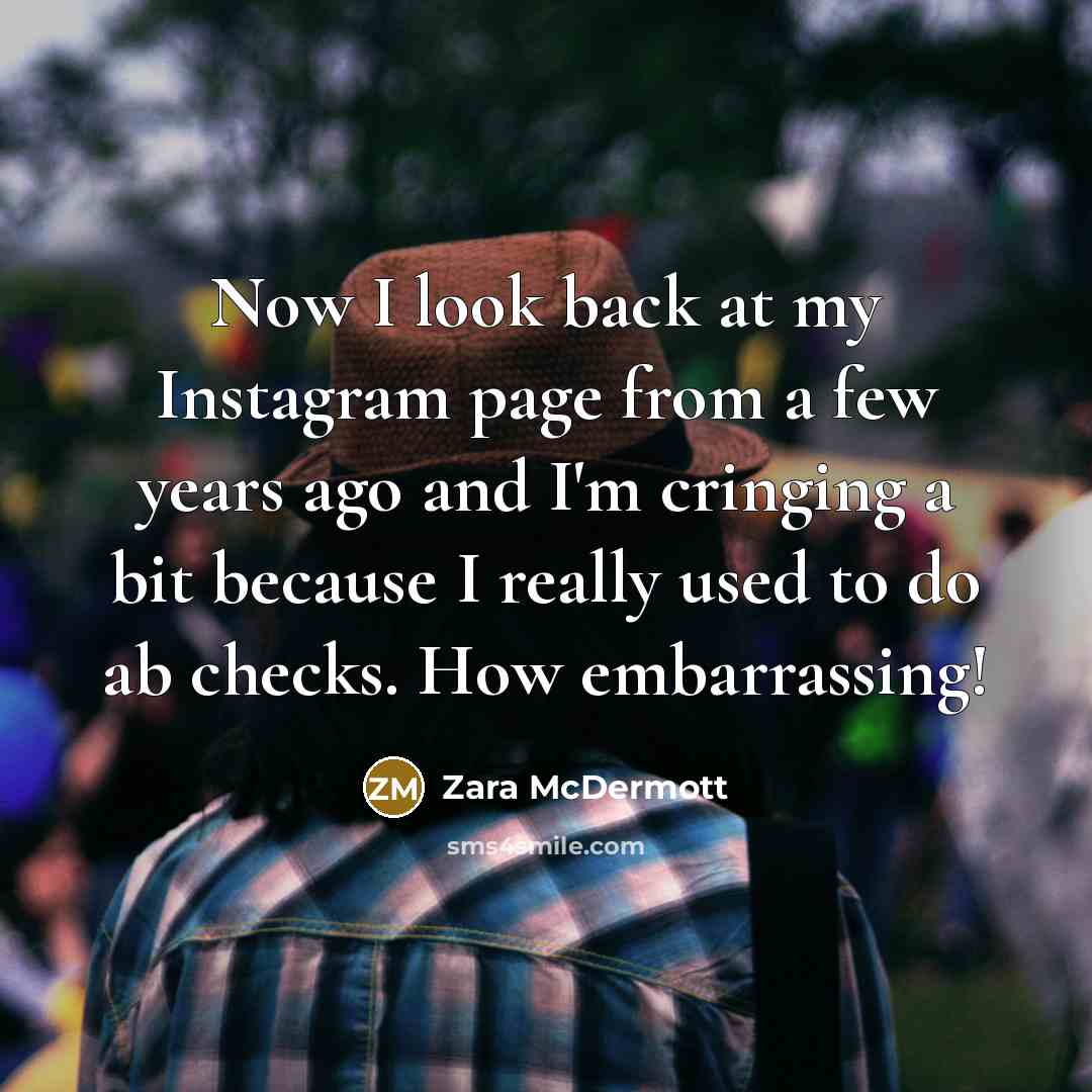 “Now I look back at my Instagram page from a…” quote by Zara McDermott