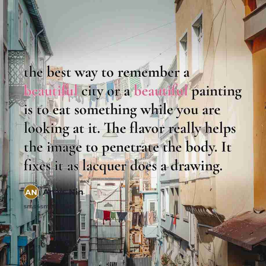 “the best way to remember a beautiful city or a…” quote by Anais Nin