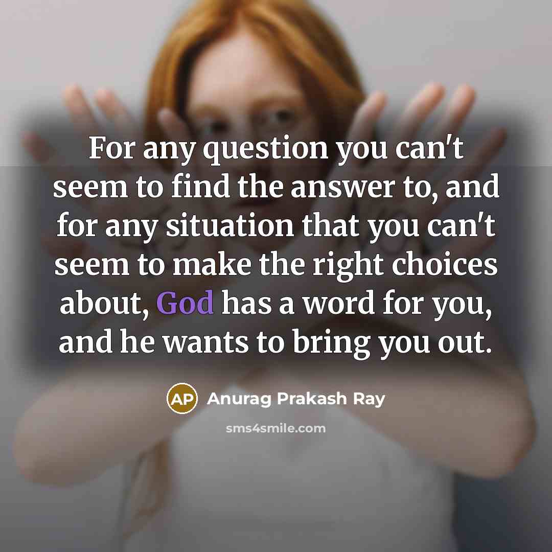 “For any question you can't seem to find the answer…” quote by Anurag Prakash Ray