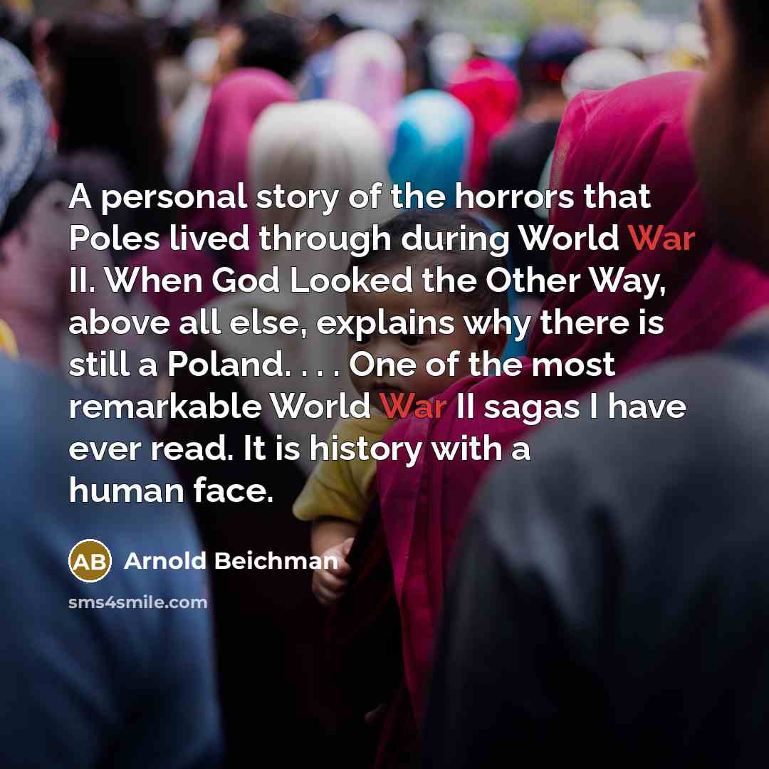 “A personal story of the horrors that Poles lived through…” quote by Arnold Beichman