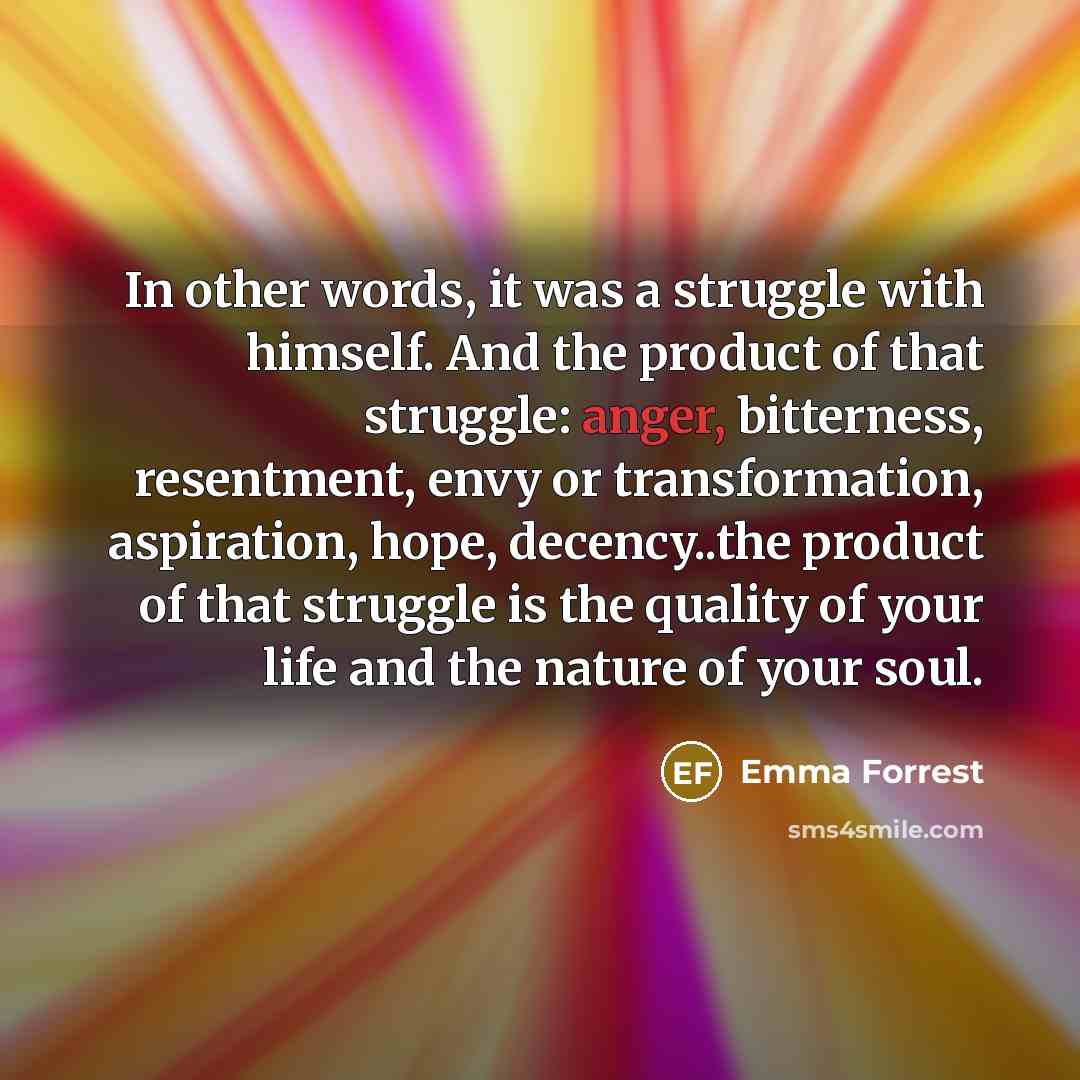 “In other words, it was a struggle with himself. And…” quote by Emma Forrest