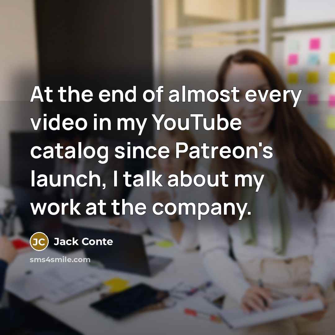 “At the end of almost every video in my YouTube…” quote by Jack Conte