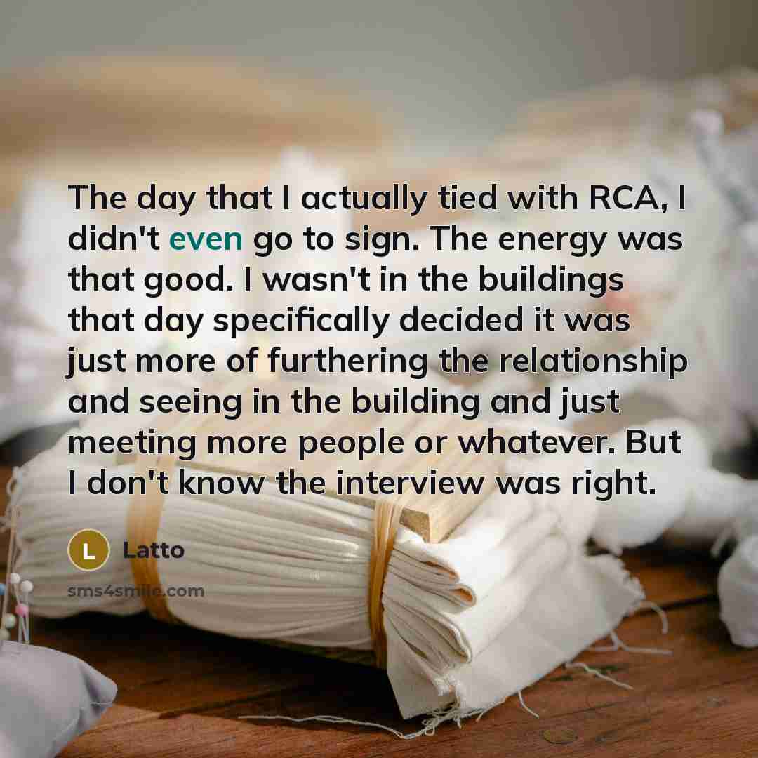 “The day that I actually tied with RCA, I didn't…” quote by Latto