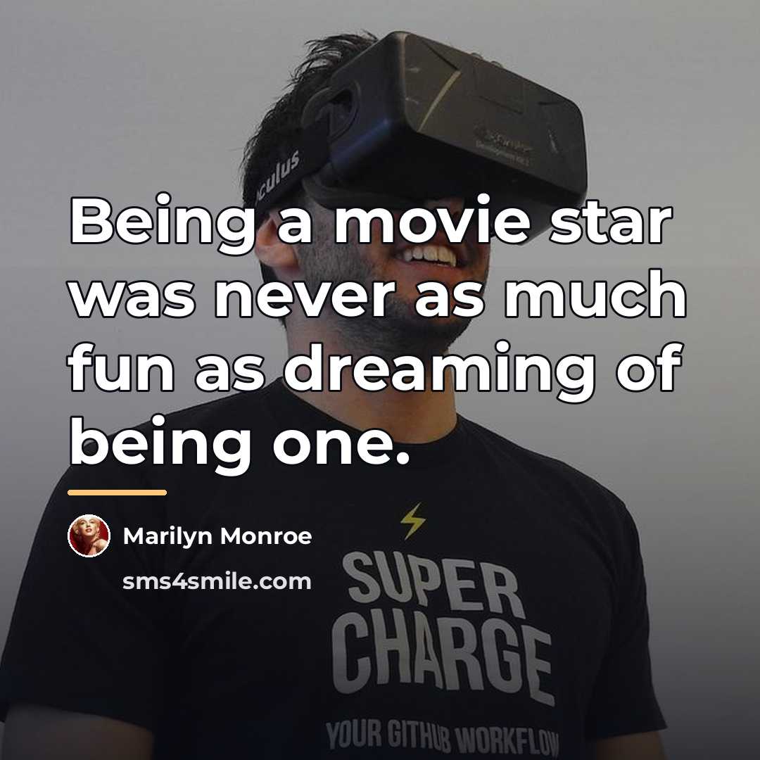 “Being a movie star was never as much fun as…” quote by Marilyn Monroe