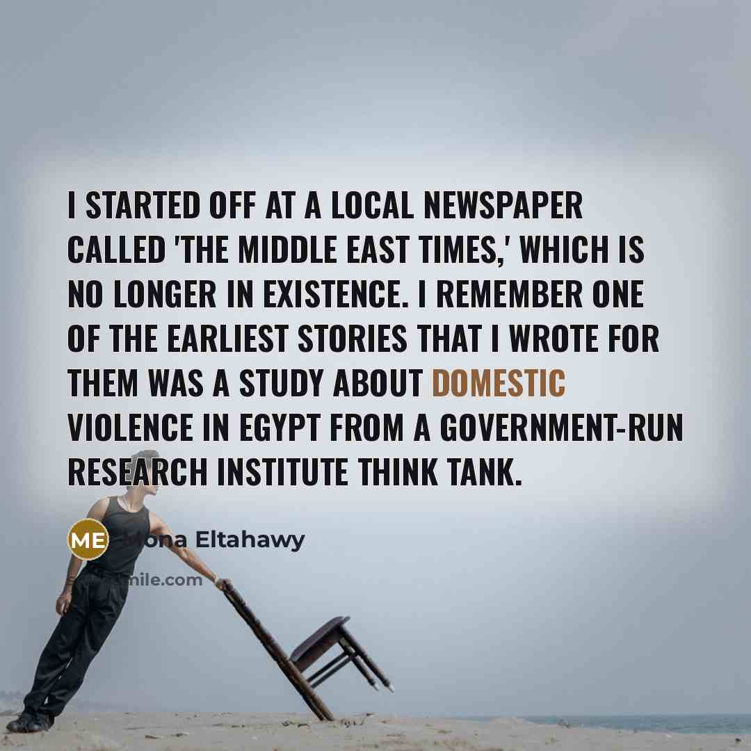 “I started off at a local newspaper called 'The Middle…” quote by Mona Eltahawy