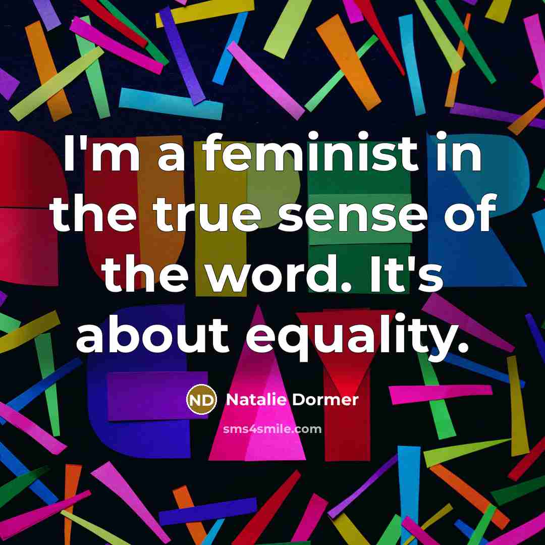 “I'm a feminist in the true sense of the word.…” quote by Natalie Dormer