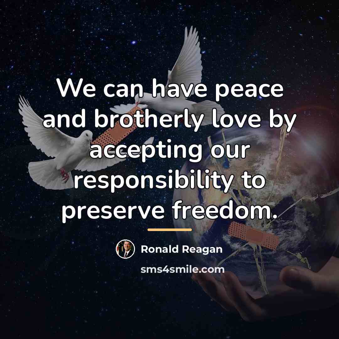 “We can have peace and brotherly love by accepting our…” quote by Ronald Reagan