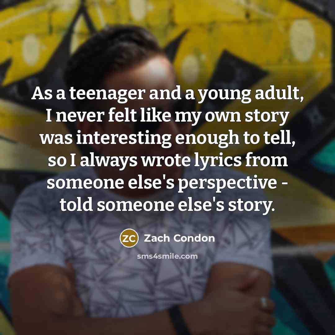 “As a teenager and a young adult, I never felt…” quote by Zach Condon