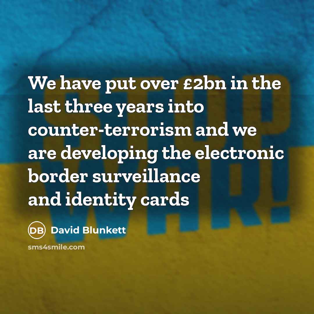 “We have put over £2bn in the last three years…” quote by David Blunkett