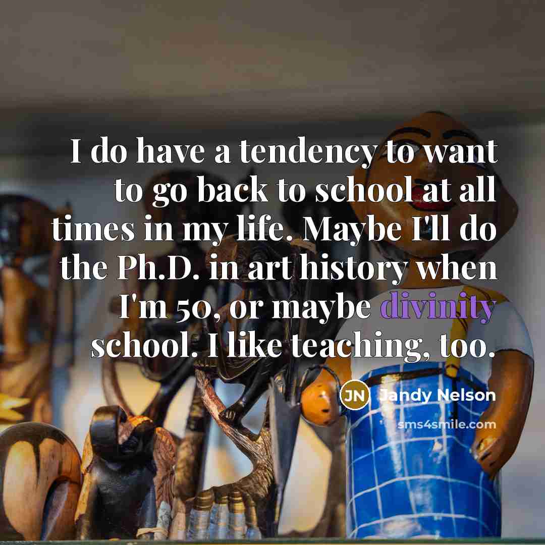 “I do have a tendency to want to go back…” quote by Jandy Nelson
