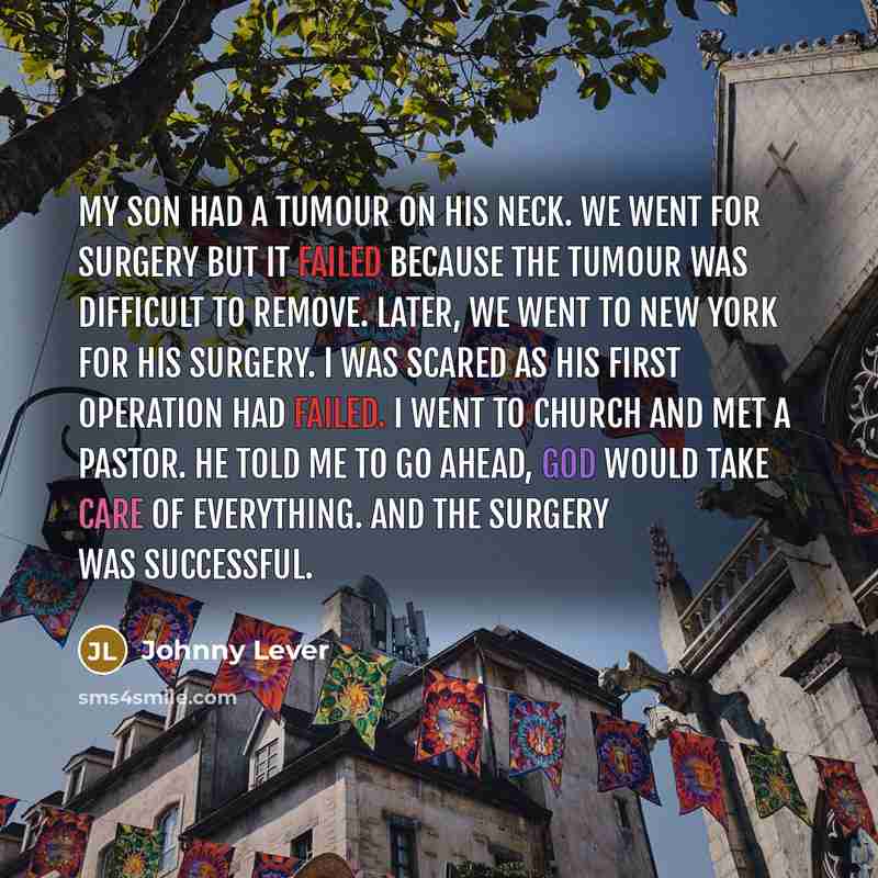 “My son had a tumour on his neck. We went…” quote by Johnny Lever