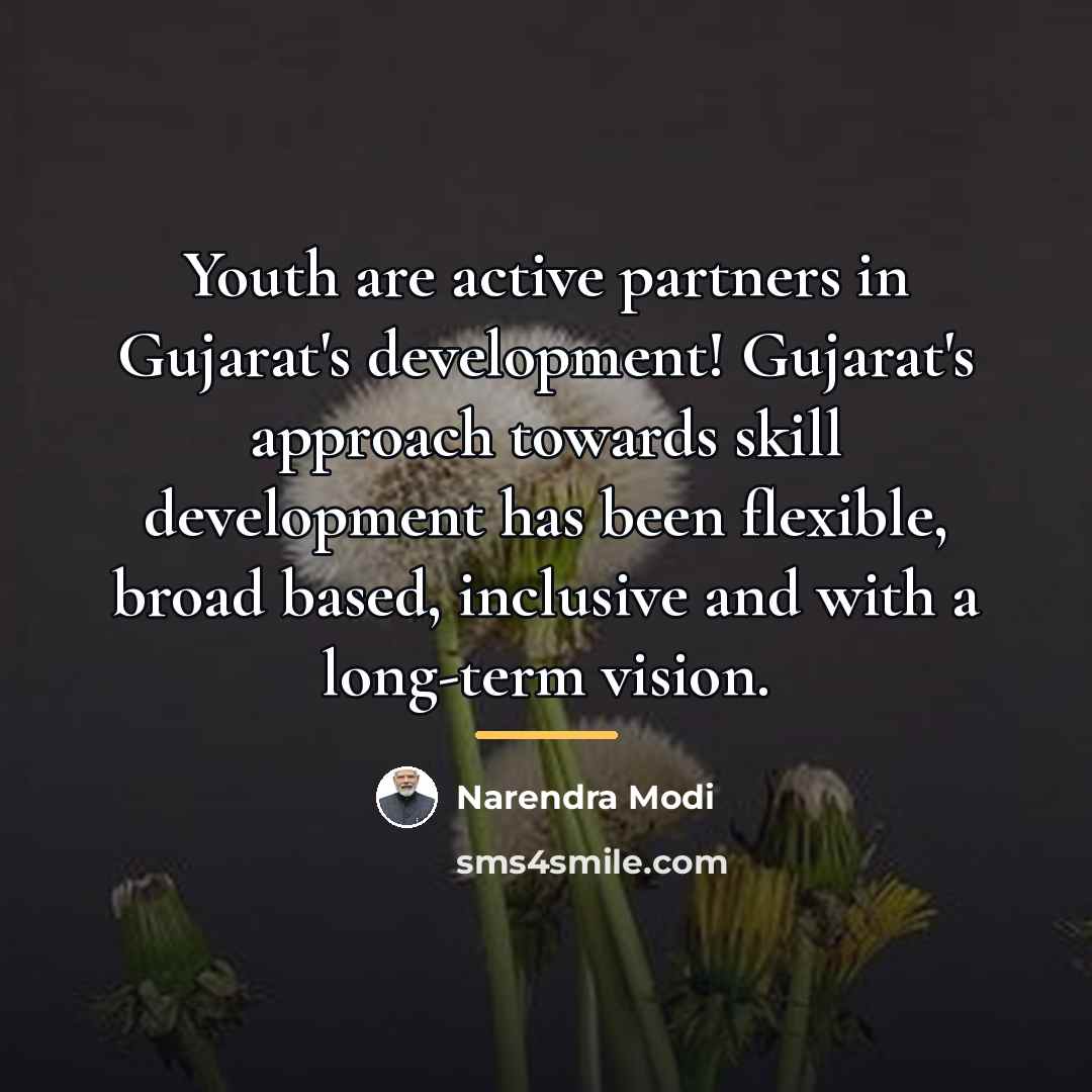 “Youth are active partners in Gujarat's development! Gujarat's approach towards…” quote by Narendra Modi